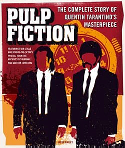 Pulp fiction: kompletní historie mistrovského díla Quentina Tarantina
