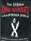 Kniha Nosferatu: Vampírská bible