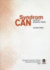 Syndrom CAN - syndrom týraného dítěte
