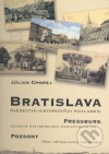 Bratislava Pressburg Pozsony Svedectvo historických pohľadníc