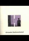 Alexander Hackenschmied: (Bez)účelná procházka