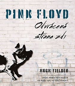 Pink Floyd – Odvrácená strana zdi