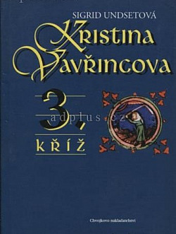 Kristina Vavřincová Díl 3, Kříž
