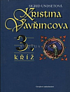 Kristina Vavřincová Díl 3, Kříž