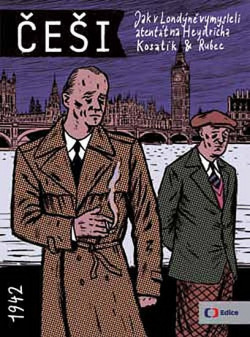 Češi 1942 - Jak v Londýně vymysleli atentát na Heydricha obálka knihy