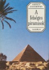 A felséges piramisok