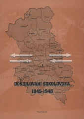 Dosidlování Sokolovska 1945-1948