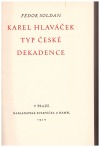 Karel Hlaváček - Typ české dekadence