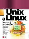 Unix a Linux - Názorný průvodce