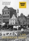 Plzeň I: Historické jádro