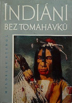 Indiáni bez tomahavků obálka knihy