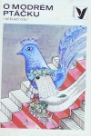 O modrém ptáčku