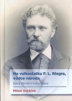 Na velkostatku F. L. Riegera, vůdce národa