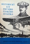 Historický let prvního českého aviatika