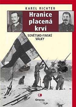 Hranice placená krví: Sovětsko-finské války obálka knihy