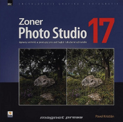 Zoner Photo Studio 17 – úpravy snímků a postupy pro začínající i zkušené uživatele