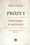 Prózy I - Povídky a novely