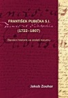 František Pubička S.I.: 1722–1807