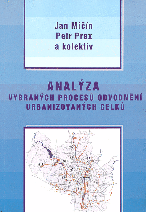 Analýza vybraných procesů odvodnění urbanizovaných celků