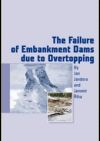 The failure of embankment dams due to overtopping