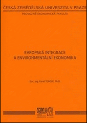 Evropská integrace a environmentální ekonomika