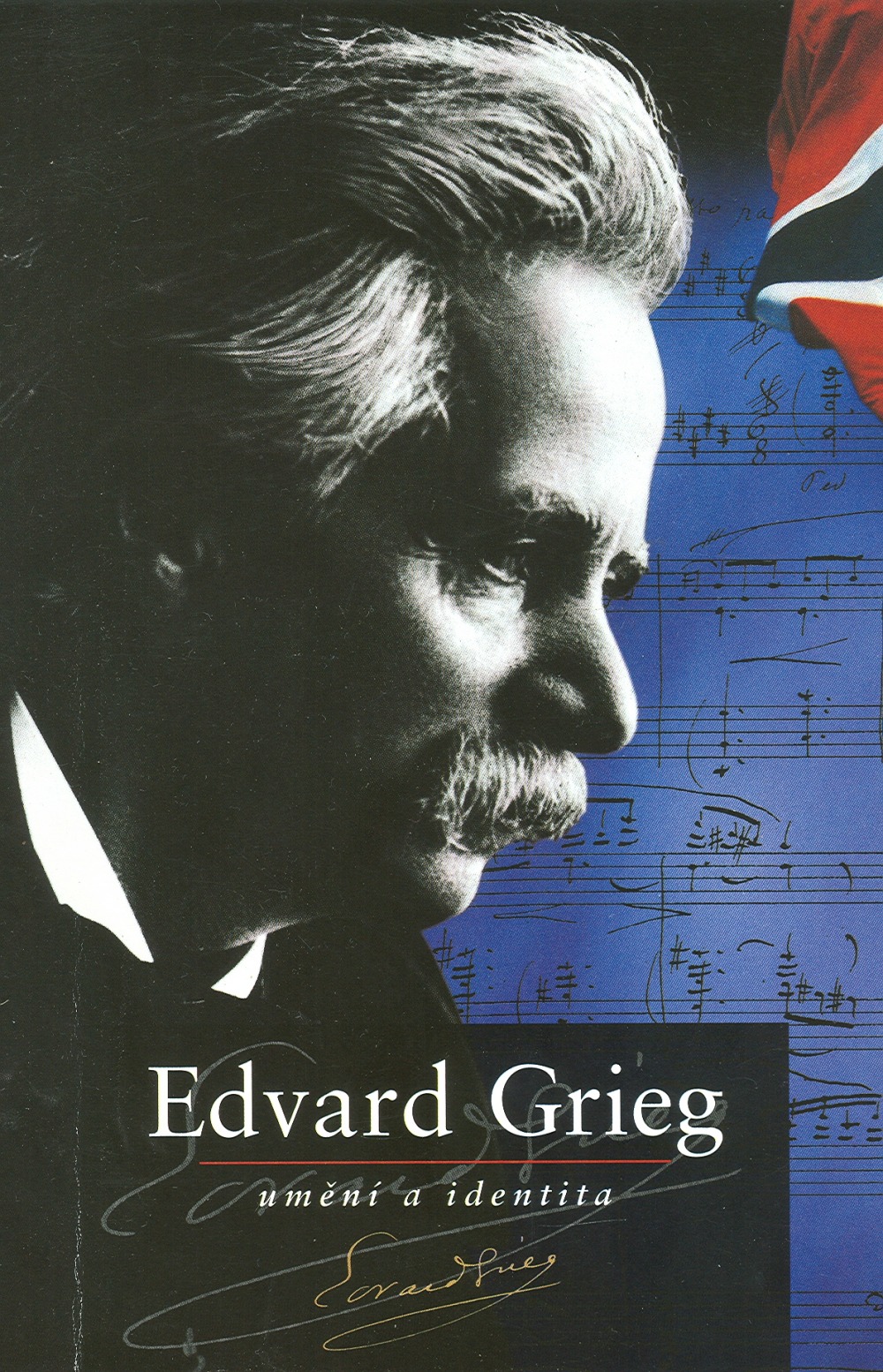 Edvard Grieg - umění a identita