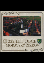 222 let obce Moravský Žižkov