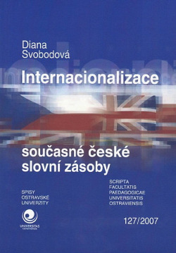 Internacionalizace současné české slovní zásoby