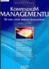 Kompendium managementu: 50 knih, které změnily management