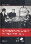 Slovensko-talianske vzťahy 1939 – 1945