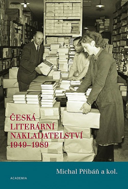 Česká literární nakladatelství 1949–1989 obálka knihy