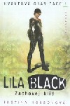 Lila Black - Zachovej klid
