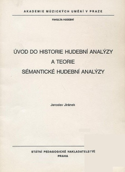 Úvod do historie hudební analýzy a teorie sémantické hudební analýzy