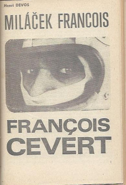 Miláček Francois: François Cevért