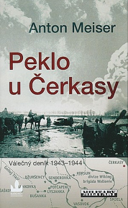Peklo u Čerkasy : válečný deník 1943-1944
