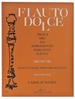 Flauto dolce - škola hry na sopránovou zobcovou flétnu 2. díl