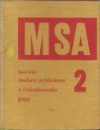 MSA 2 - Moderní architektura československa