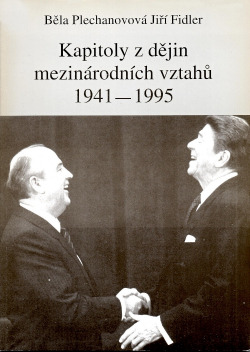 Kapitoly z dějin mezinárodních vztahů 1941 - 1995