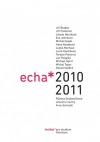 Echa 2010–2011. Fórum pro literární vědu