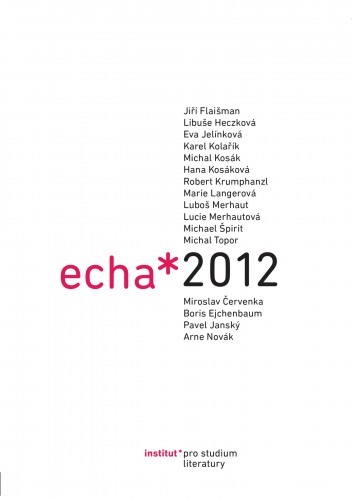 Echa 2012. Fórum pro literární vědu