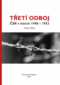 Třetí odboj ČSR v letech 1948 – 1953