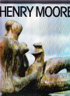 Henry Moore - Plastiky a myšlenky kolem nich