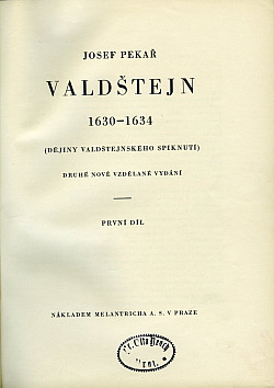 Valdštejn 1630-1634 (Dějiny valdštejnského spiknutí) I. díl
