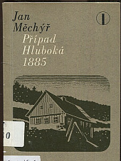 Případ Hluboká 1885