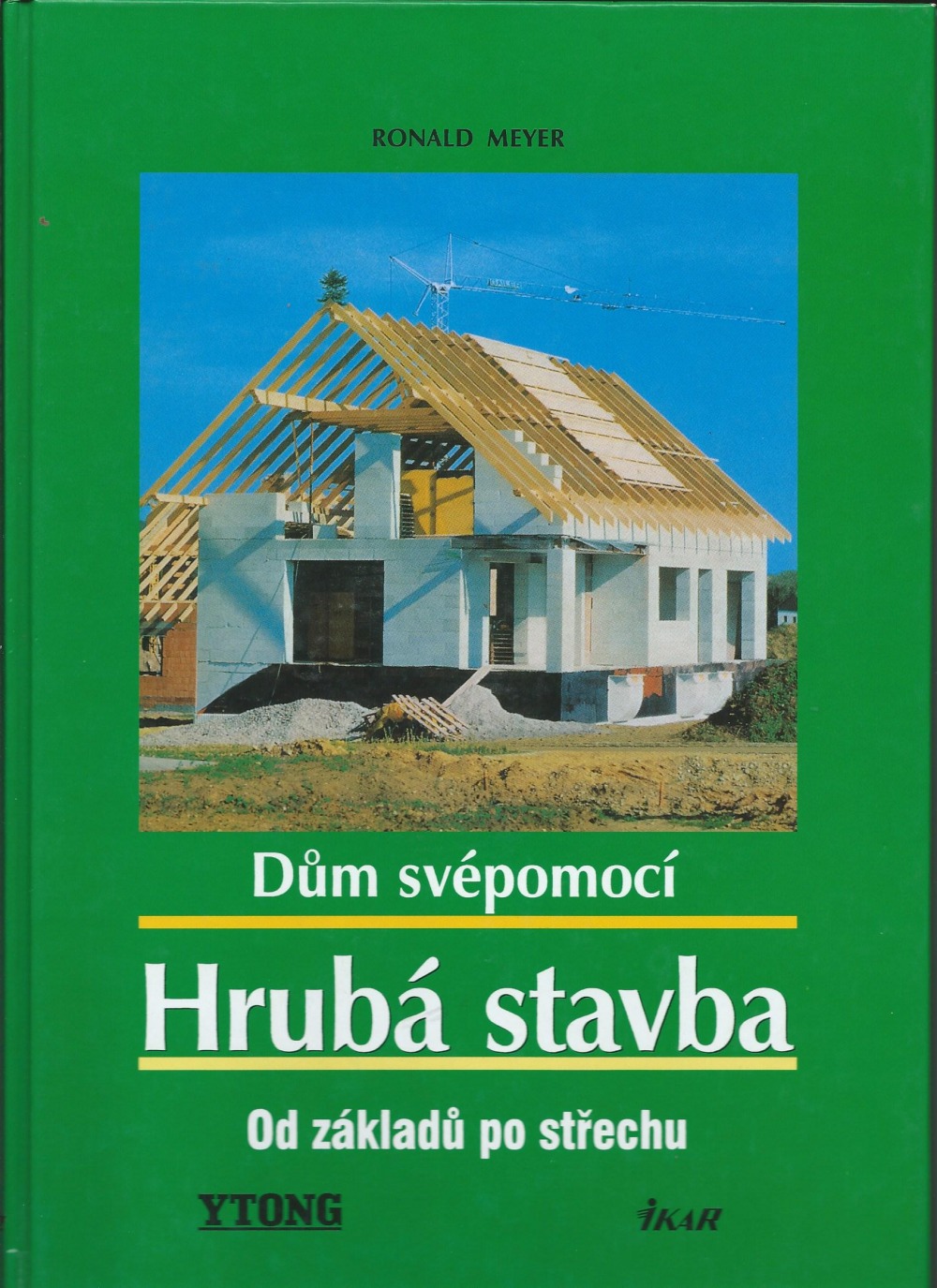 Dům svépomocí - Hrubá stavba