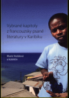 Vybrané kapitoly z francouzsky psané literatury v Karibiku