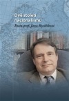 Dvě století nacionalismu: Pocta prof. Janu Rychlíkovi