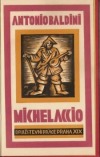 Michelaccio a jiná prosa