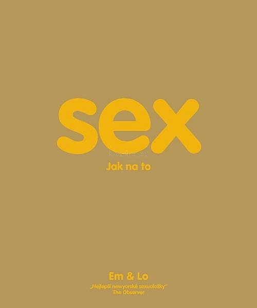 Sex - jak na to