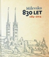 Milevsko 830 let (1184-2014)